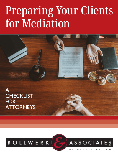 Preparing Your Clients for Mediation: A Checklist for Attorneys